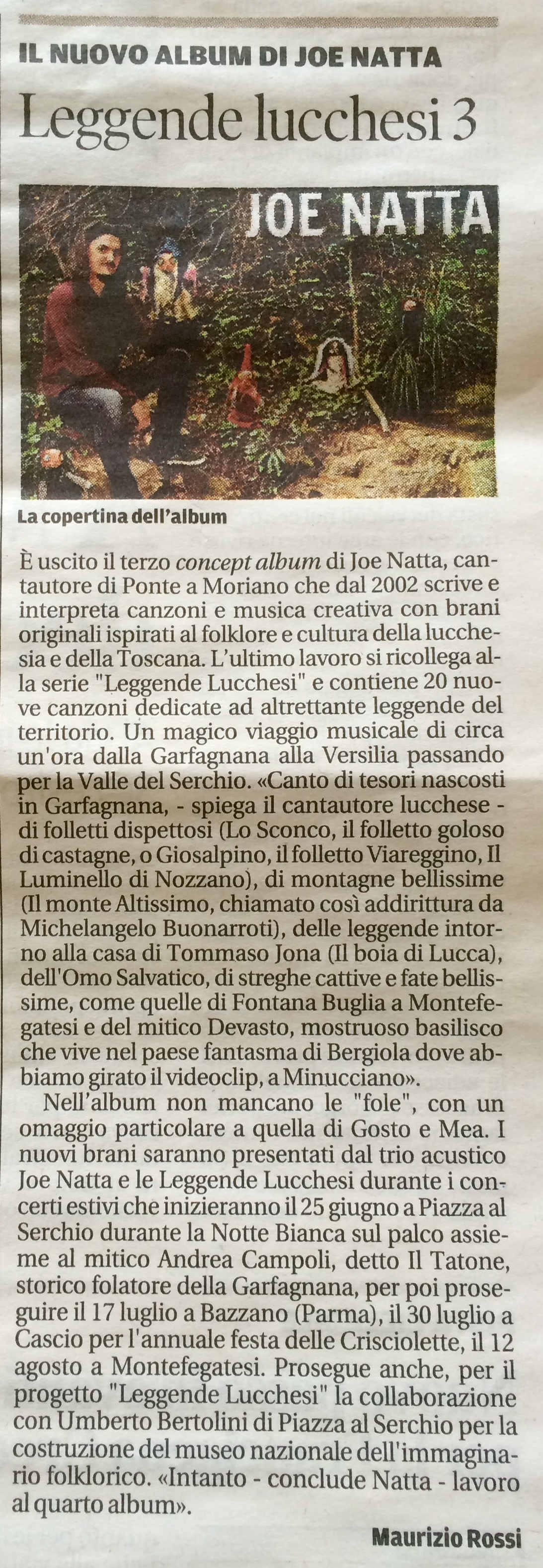 Descrizione: Descrizione: Descrizione: il tirreno, leggende lucca, joe natta leggende lucchesi, intervista, quotidiani, alpi apuane, versilia, tradizioni, il tatone, musica popolare, cantautore, joe natta, garfagnana, lucca, versilia, folletti, streghe, magia,.jpg