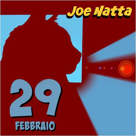 Descrizione: Descrizione: Descrizione: Descrizione: Descrizione: Descrizione: Descrizione: Descrizione: Descrizione: Descrizione: 29 febbraio, anno bisestile, anno bisesto anno funesto, joe natta, singolo, musica divertente, canzoni joe natta, musica italiana, utto molto bello discografia joe natta.jpg