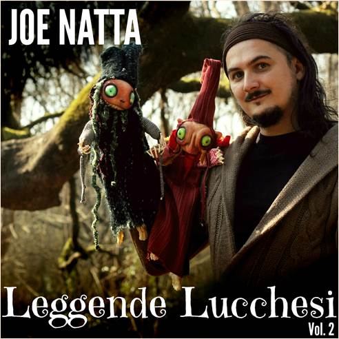 Descrizione: Descrizione: Descrizione: Descrizione: Descrizione: Descrizione: Descrizione: Descrizione: Descrizione: Descrizione: joe natta Leggende Lucchesi vol. 2 tradizioni lucca garfagnana magia halloween cantautore leggenda toscana alpi apuane musica popolare toscana valle del serchio gorfigliano piazza al serchio gallicano castelnuovo.jpg