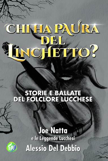 Descrizione: Descrizione: Descrizione: Descrizione: Descrizione: joe natta e le leggende lucchesi, alessio del debbio, chi ha paura del linchetto, libro, leggende, lucca, garfagnana, leggere, libri.JPG