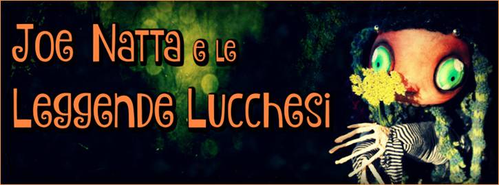 sito ufficiale, leggende lucchesi, tradizioni, lucca, leggende lucca, garfagnana, joe natta leggende, musica, cantautore, cantastorie, folletto, folletti, streghe, magia, toscana, libri, popolare, canzoni, folk.jpg